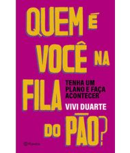 Quem é você na fila do pão?