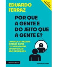 Por que a gente é do jeito que a gente é?
