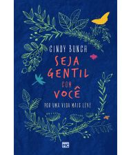 SEJA GENTIL COM VOCE