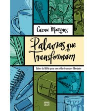 PALAVRAS QUE TRANSFORMAM