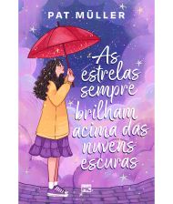 AS ESTRELAS SEMPRE BRILHAM ACIMA DAS NUVENS ESCUR