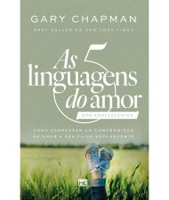 AS 5 LINGUAGENS DO AMOR DOS ADOLESCENTES (NOVA CA