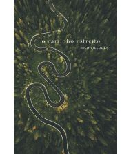 O CAMINHO ESTREITO