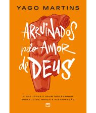 ARRUINADOS PELO AMOR DE DEUS