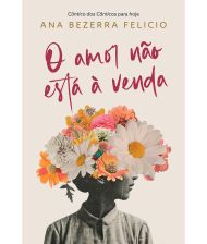 O AMOR NAO ESTA A VENDA